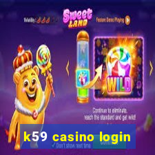 k59 casino login